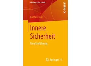 9783658202460 - Elemente der Politik   Innere Sicherheit - Bernhard Frevel Kartoniert (TB)