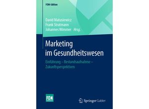 9783658202781 - FOM-Edition   Marketing im Gesundheitswesen Kartoniert (TB)