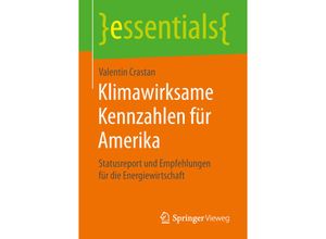 9783658204389 - Essentials   Klimawirksame Kennzahlen für Amerika - Valentin Crastan Kartoniert (TB)