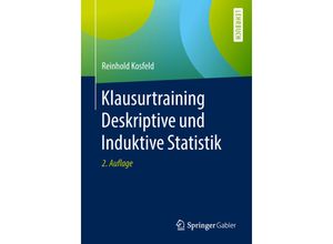 9783658204549 - Klausurtraining Deskriptive und Induktive Statistik - Reinhold Kosfeld Kartoniert (TB)