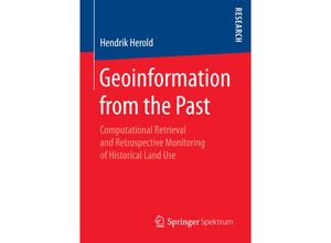 9783658205690 - Geoinformation from the Past - Hendrik Herold Kartoniert (TB)