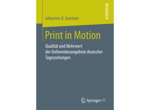 9783658205782 - Print in Motion - Johannes R Gerstner Kartoniert (TB)