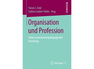 9783658206659 - Organisation und Profession Kartoniert (TB)