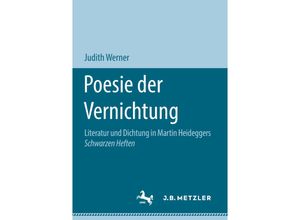 9783658207199 - Poesie der Vernichtung - Judith Werner Kartoniert (TB)