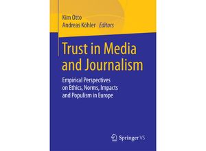 9783658207649 - Trust in Media and Journalism Kartoniert (TB)