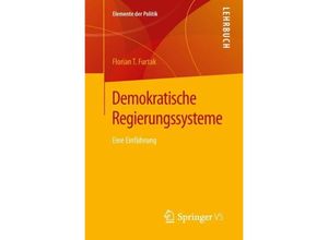 9783658207823 - Demokratische Regierungssysteme - Florian T Furtak Kartoniert (TB)