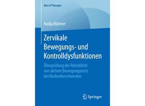 9783658208554 - Best of Therapie   Zervikale Bewegungs- und Kontrolldysfunktionen - Nadja Büttner Kartoniert (TB)