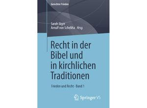 9783658209360 - Gerechter Frieden   Recht in der Bibel und in kirchlichen Traditionen Kartoniert (TB)