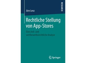 9783658209810 - Rechtliche Stellung von App-Stores - Jörn Lenz Kartoniert (TB)