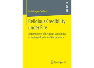 9783658210328 - Religious Credibility under Fire - Leif-Hagen Seibert Kartoniert (TB)