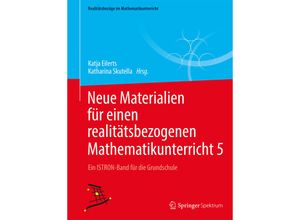 9783658210410 - Realitätsbezüge im Mathematikunterricht   Neue Materialien für einen realitätsbezogenen Mathematikunterricht 5 Kartoniert (TB)