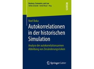 9783658211073 - Business Economics and Law   Autokorrelationen in der historischen Simulation - Noel Boka Kartoniert (TB)