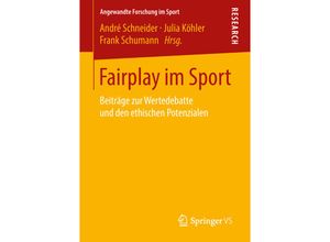 9783658213411 - Angewandte Forschung im Sport   Fairplay im Sport Kartoniert (TB)