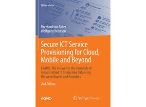 9783658215170 - Edition kes   Secure ICT Service Provisioning for Cloud Mobile and Beyond - Eberhard von Faber Wolfgang Behnsen Kartoniert (TB)