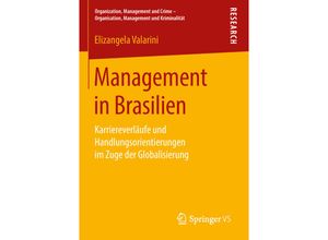 9783658217075 - Organization Management and Crime - Organisation Management und Kriminalität   Management in Brasilien - Elizangela Valarini Kartoniert (TB)