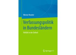 9783658218607 - Verfassungspolitik in Bundesländern - Werner Reutter Kartoniert (TB)