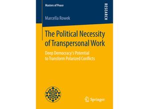 9783658221126 - Masters of Peace   The Political Necessity of Transpersonal Work - Marcella Rowek Kartoniert (TB)