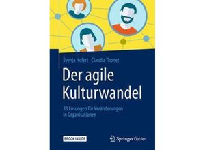 9783658221713 - Svenja Hofert - GEBRAUCHT Der agile Kulturwandel 33 Lösungen für Veränderungen in Organisationen - Preis vom 02062023 050629 h