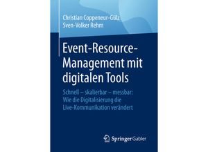 9783658223304 - Event-Resource-Management mit digitalen Tools - Christian Coppeneur-Gülz Sven-Volker Rehm Kartoniert (TB)