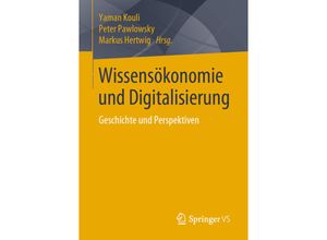 9783658223328 - Wissensökonomie und Digitalisierung Kartoniert (TB)