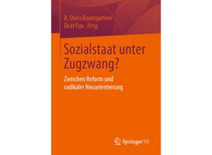 9783658224431 - Sozialstaat unter Zugzwang? Kartoniert (TB)