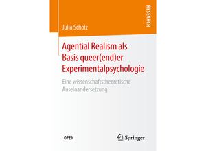 9783658226435 - Agential Realism als Basis queer(end)er Experimentalpsychologie - Julia Scholz Kartoniert (TB)