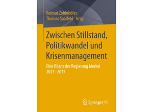 9783658226626 - Zwischen Stillstand Politikwandel und Krisenmanagement Kartoniert (TB)