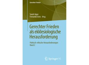 9783658229092 - Gerechter Frieden   Gerechter Frieden als ekklesiologische Herausforderung Kartoniert (TB)