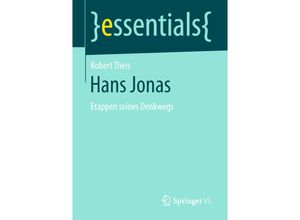 9783658229245 - Essentials   Hans Jonas - Robert Theis Kartoniert (TB)