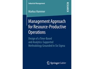 9783658229382 - Industrial Management   Management Approach for Resource-Productive Operations - Markus Hammer Kartoniert (TB)