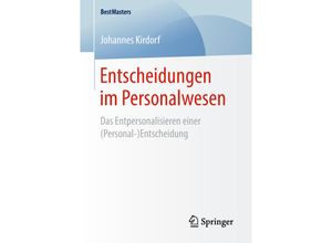 9783658229993 - BestMasters   Entscheidungen im Personalwesen - Johannes Kirdorf Kartoniert (TB)