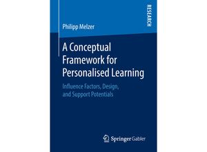 9783658230944 - A Conceptual Framework for Personalised Learning - Philipp Melzer Kartoniert (TB)