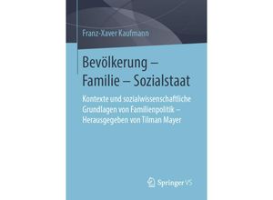 9783658231705 - Bevölkerung - Familie - Sozialstaat - Franz-Xaver Kaufmann Kartoniert (TB)