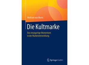 9783658233044 - Die Kultmarke - Wolfram von Rhein Kartoniert (TB)