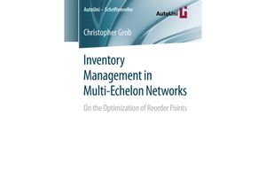 9783658233747 - Inventory Management in Multi-Echelon Networks - Christopher Grob Kartoniert (TB)