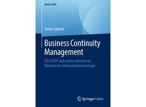 9783658234027 - Edition KWV   Business Continuity Management - Stefan Spörrer Kartoniert (TB)