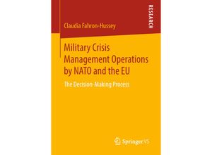 9783658235178 - Military Crisis Management Operations by NATO and the EU - Claudia Fahron-Hussey Kartoniert (TB)