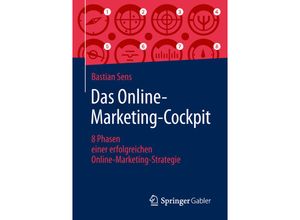 9783658236144 - Das Online-Marketing-Cockpit - Bastian Sens Kartoniert (TB)