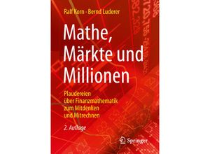 9783658237165 - Mathe Märkte und Millionen - Ralf Korn Bernd Luderer Kartoniert (TB)