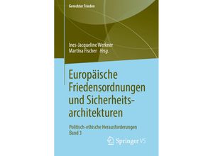 9783658239190 - Gerechter Frieden   Europäische Friedensordnungen und Sicherheitsarchitekturen Kartoniert (TB)