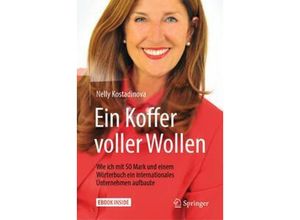 9783658239848 - Ein Koffer voller Wollen m 1 Buch m 1 E-Book - Nelly Kostadinova Gebunden