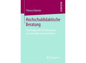 9783658240257 - Hochschuldidaktische Beratung - Theresa Valentin Kartoniert (TB)