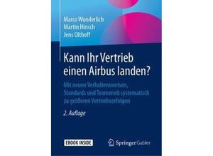 9783658241414 - Kann Ihr Vertrieb einen Airbus landen? m 1 Buch m 1 E-Book - Marco Wunderlich Martin Hinsch Jens Olthoff Gebunden