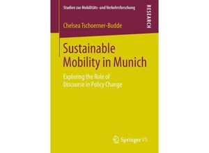 9783658241797 - Studien zur Mobilitäts- und Verkehrsforschung   Sustainable Mobility in Munich - Chelsea Tschoerner-Budde Kartoniert (TB)