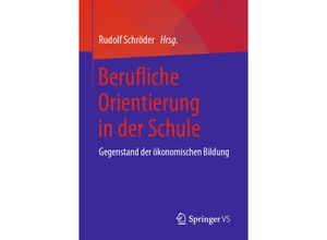 9783658241964 - Berufliche Orientierung in der Schule Kartoniert (TB)