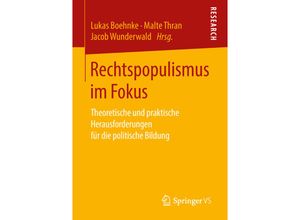 9783658242985 - Rechtspopulismus im Fokus Kartoniert (TB)