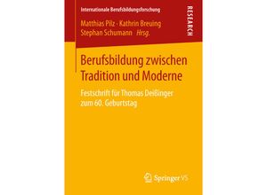 9783658244590 - Internationale Berufsbildungsforschung   Berufsbildung zwischen Tradition und Moderne Kartoniert (TB)