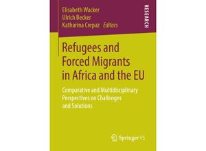 9783658245375 - Refugees and Forced Migrants in Africa and the EU Kartoniert (TB)