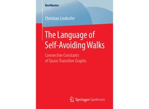 9783658247638 - BestMasters   The Language of Self-Avoiding Walks - Christian Lindorfer Kartoniert (TB)