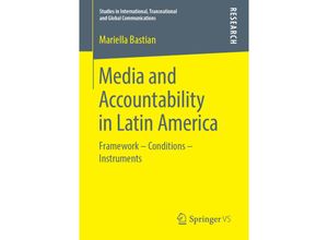 9783658247867 - Studies in International Transnational and Global Communications   Media and Accountability in Latin America - Mariella Bastian Kartoniert (TB)